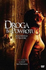 Droga bez powrotu 3: Zostawieni na śmierć (2009) - Vider