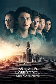 Więzień labiryntu: Lek na śmierć Cały Film (2018) Online - Filman