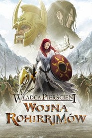 Władca Pierścieni: Wojna Rohirrimów – informacje, obsada i gdzie obejrzeć online | eKino