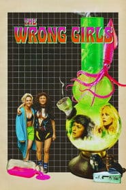 The Wrong Girls Cały Film - Vider