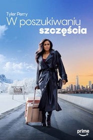 Tyler Perry: W poszukiwaniu szczęścia – informacje, obsada i gdzie obejrzeć online | eKino