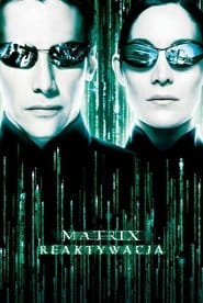 Matrix Reaktywacja Cały Film (2003) Online - Filman